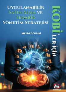  KOBİ'ler İçin Uygulanabilir Satın Alma ve Tedarik Yönetim Stratejisi
