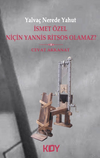 Yalva&ccedil; Nerede Yahut İsmet &Ouml;zel Ni&ccedil;in Yannis Ritsos Olamaz?