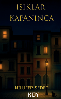 Işıklar Kapanınca