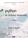 Python ile Ortaokul Matematik 1. Kitap 