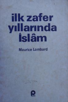 İlk Zafer Yıllarında İslam / 4-D-24