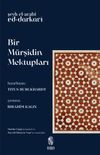 Bir M&uuml;rşidin Mektupları