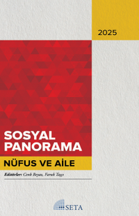 Sosyal Panaroma 2025 Nüfus ve Aile