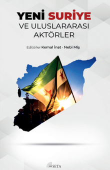 Yeni Suriye ve Uluslararası Aktörler