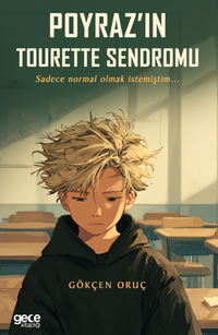 Poyraz'ın Tourette Sendromu