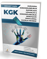 KGK Kurumsal Sürdürülebilirlik Raporlama Uzmanlığı & Sürdürülebilirlik Denetçiliği Sınavlarına Hazırlık Rehberi