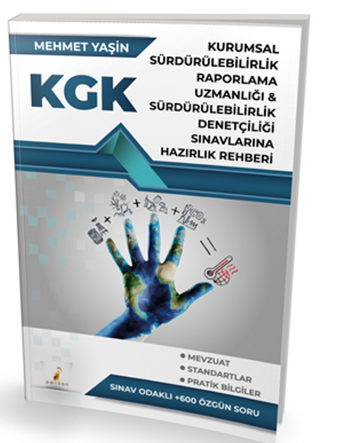 KGK Kurumsal Sürdürülebilirlik Raporlama Uzmanlığı & Sürdürülebilirlik Denetçiliği Sınavlarına Hazırlık Rehberi