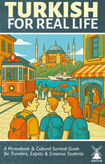 Turkısh For Real Lıfe (Türkçe Konuşma Kılavuzu)