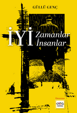 İyi Zamanlar İyi İnsanlar