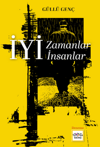 İyi Zamanlar İyi İnsanlar