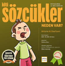 Kötü Sözcükler Neden Var