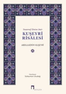 Tasavvuf İlmine Dair Kuşeyri Risalesi