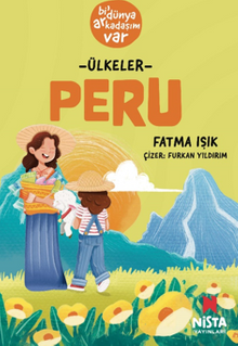 Peru / Bi' Dünya Arkadaşım Var