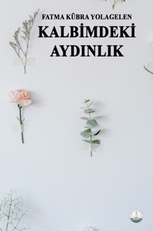 Kalbimdeki Aydınlık