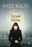 Tutsak Güneş