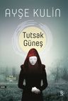 Tutsak Güneş