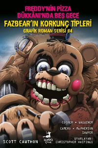 Freddy'nin Pizza Dükkani'nda Beş Gece Fazbear'in Korkunç Tipleri Grafik Roman Serisi #4