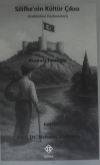 Silifkenin Kültür Çıkısı (Halkbilimi Derlemeleri)