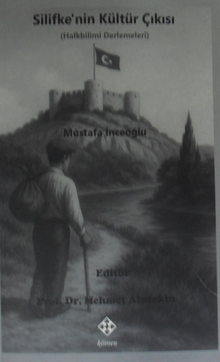 Silifkenin Kültür Çıkısı (Halkbilimi Derlemeleri)