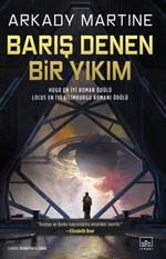 Barış Denen Bir Yıkım