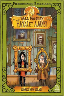 Will Moogley Hayalet Ajansı - 6 Korkunun Kralı