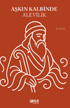Aşkın Kalbinde Alevilik