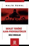 Devlet Ter&ouml;r&uuml; Ve Ajan-Provokat&ouml;rler / Gizli Ordular