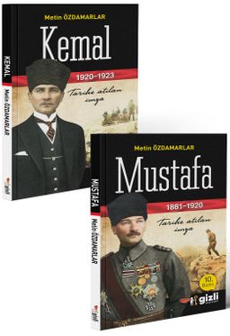 Mustafa Kemal - Tarihe Atılan İmza