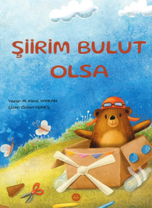 Şiirim Bulut Olsa