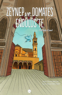 Zeynep ve Domates Endülüs'te Kurtuba Camii