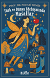 T&uuml;rk Ve D&uuml;nya Edebiyatında Masallar