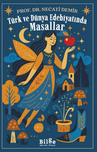 Türk Ve Dünya Edebiyatında  Masallar 