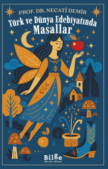 Türk Ve Dünya Edebiyatında  Masallar 