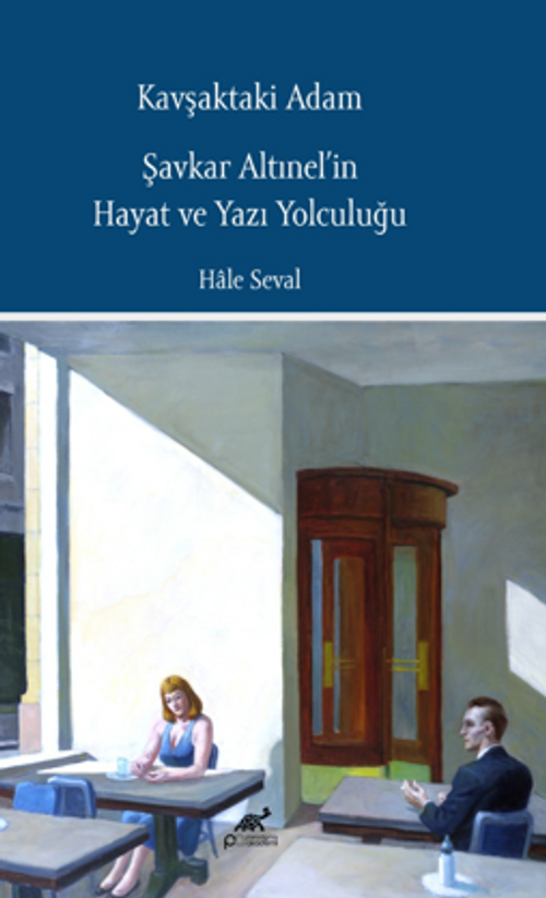 Kavşaktaki Adam Şavkar Altınel'in Hayat ve Yazı Yolculuğu