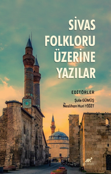 Sivas Folkloru Üzerine Yazılar