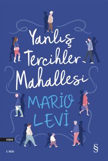 Yanlış Tercihler  Mahallesi