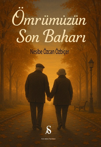 Ömrümüzün Son Baharı