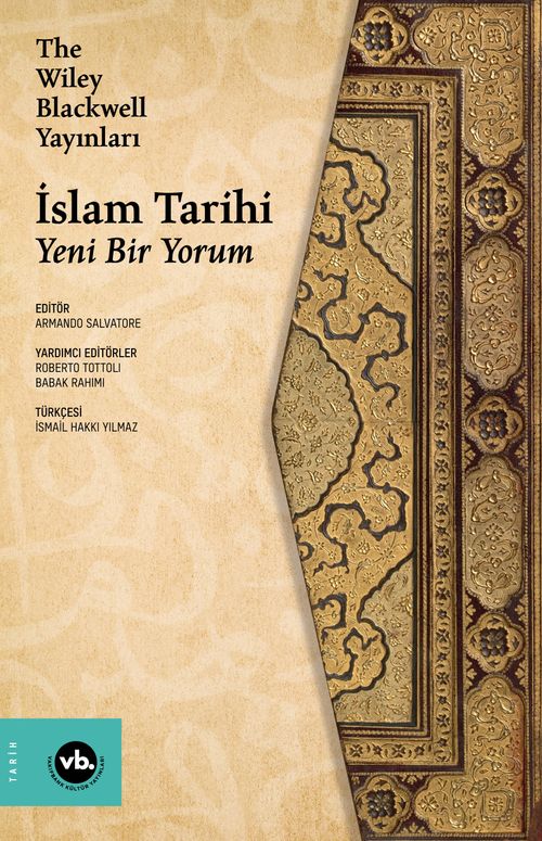 Wiley Blackwell Yayınları İslam Tarihi & Yeni Bir Yorum