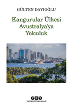 Kangurular Ülkesi Avustralya'ya Yolculuk