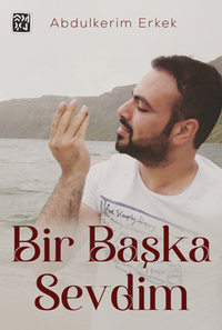 Bir Başka Sevdim