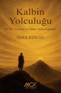 Kalbin Yolculuğu