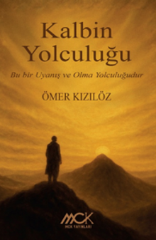 Kalbin Yolculuğu