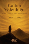 Kalbin Yolculuğu