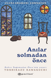 Anılar Solmadan &Ouml;nce