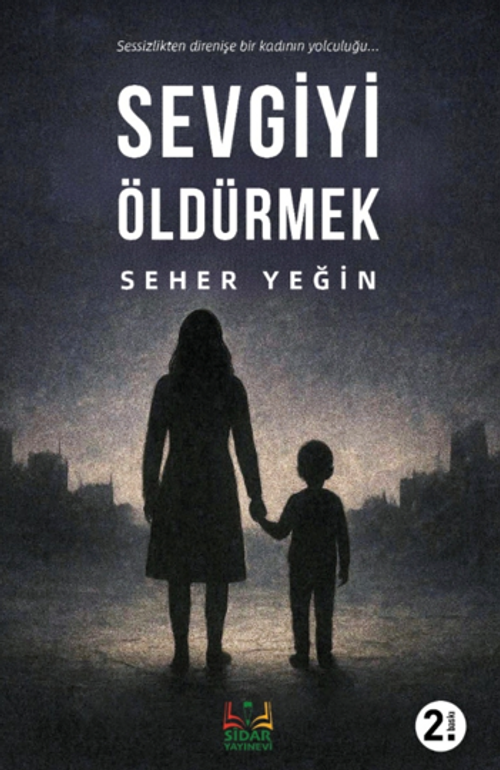 Sevgiyi Öldürmek
