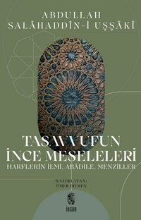 Tasavvufun İnce Meseleleri  Harflerin İlmi, Abadile, Menziller