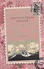 Alevilerin Dağına Yolculuk