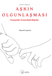 Aşkın Olgunlaşması  / Cinsiyetler Arasındaki İlişkileri