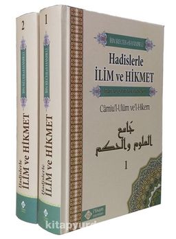Hadislerle İlim Ve Hikmet Camiu'l-Ulum ve'l-Hikem (2 Cilt Takım)
