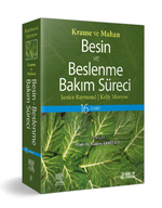 Krause ve Mahan Besin ve Beslenme Bakım Süreci